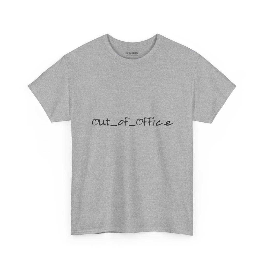 Out of Office Tee