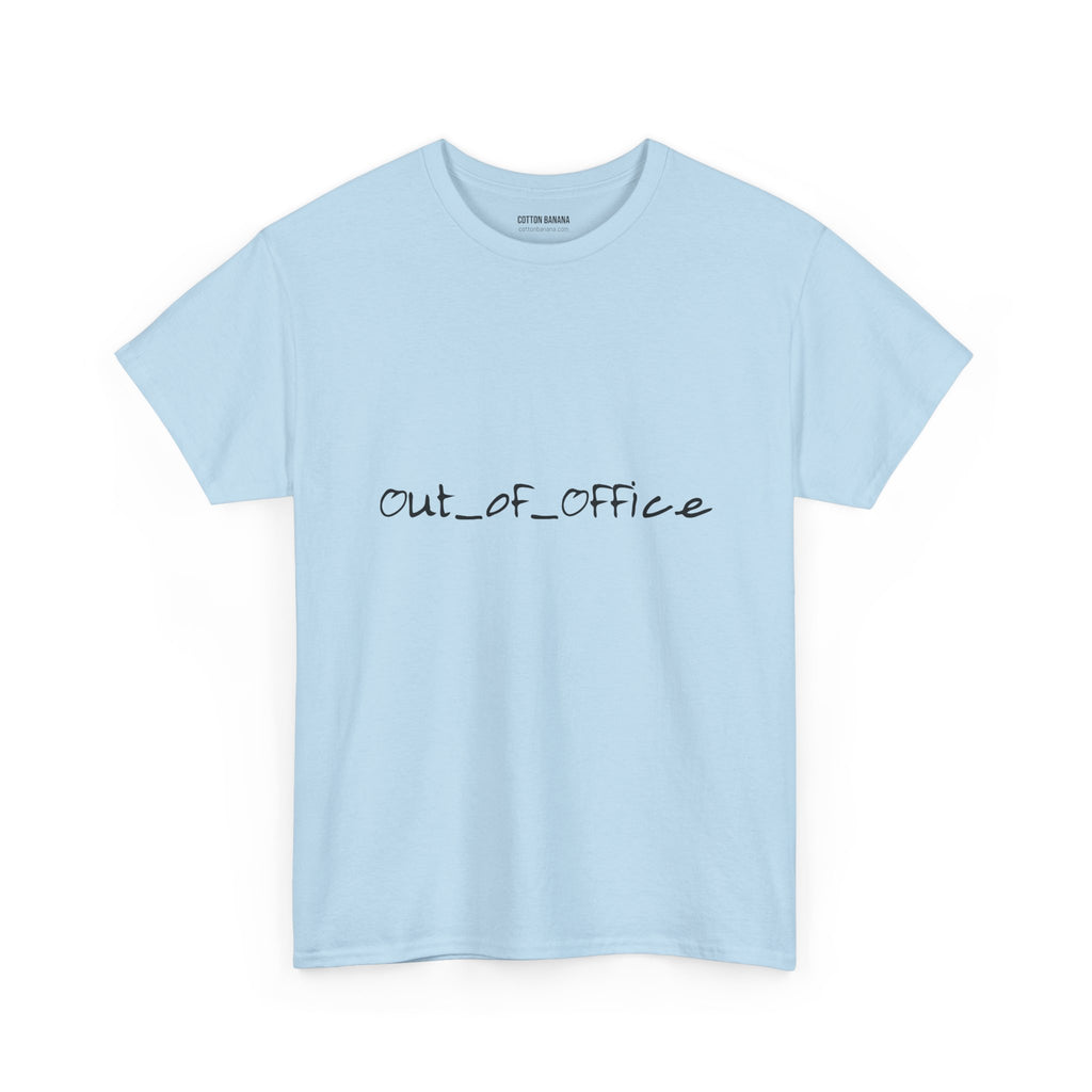 Out of Office Tee